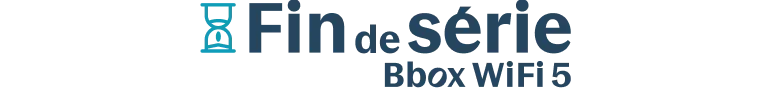 Fin de série Bbox WIFi 5 