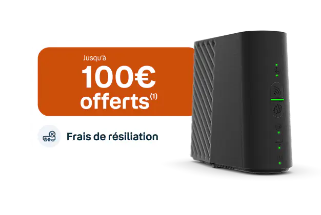 Jusqu'à 100€ offerts* sur vos frais de résiliation
