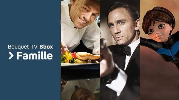 Bouquet TV Bbox Famille