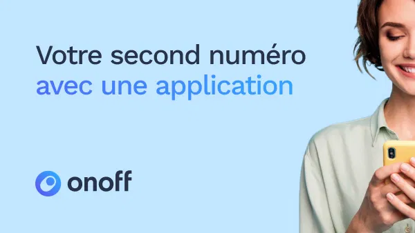 Votre second numéro avec une application