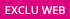 Exclu WEB