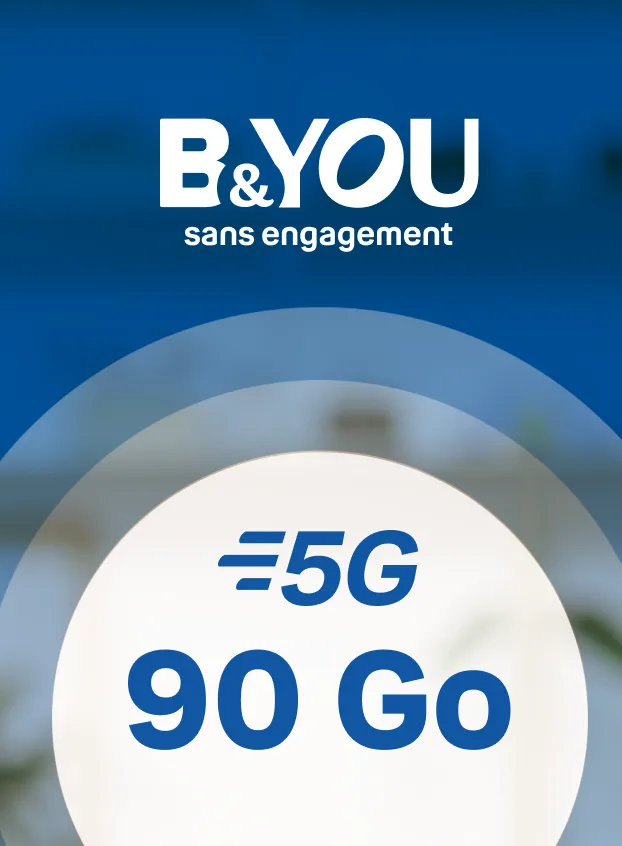 Forfait B&You sans engagement 90Go 5G