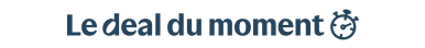 Le deal du moment