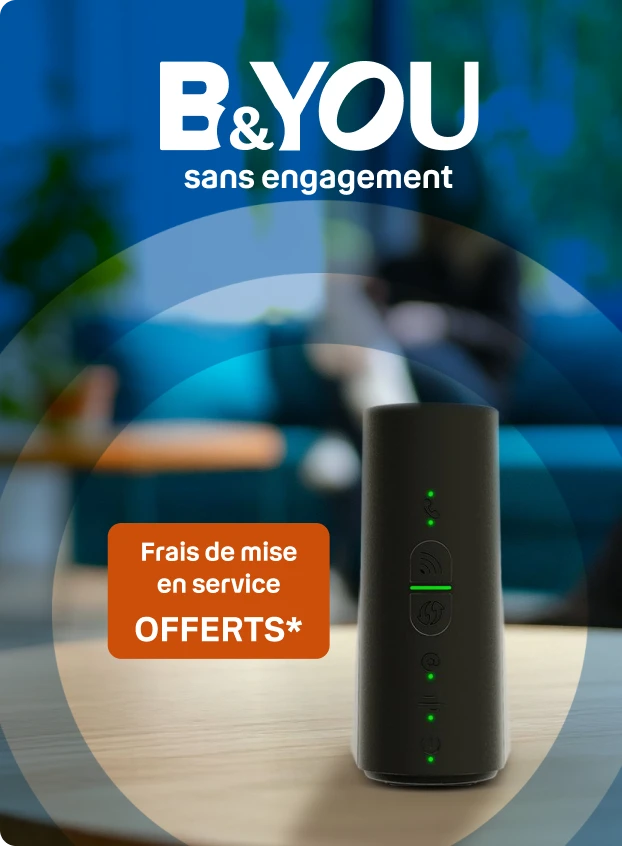 B&You Pure fibre - Frais de mise en service offerts*