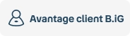 Avantage client B.iG