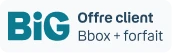 BIG Avantage Bbox + forfait